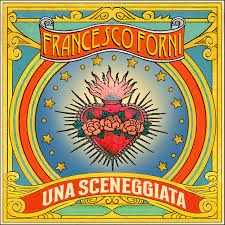 CD Una sceneggiata Francesco Forni