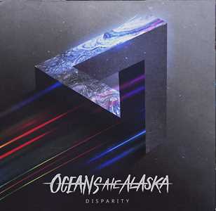 Vinile Disparity (Black White Marble Vinyl) Oceans Ate Alaska