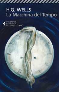 Libro La macchina del tempo Herbert George Wells