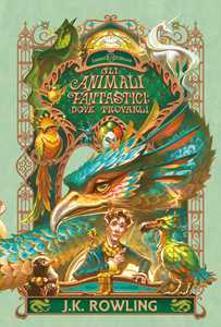 Libro Gli animali fantastici: dove trovarli J. K. Rowling
