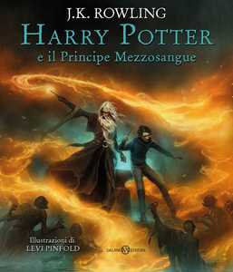 Libro Harry Potter e il Principe Mezzosangue. Ediz. illustrata Levi Pinfold J. K. Rowling