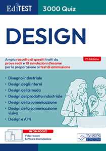 Libro Editest 3000 quiz Design. Ampia raccolta di quesiti tratti da prove reali e 10 simulazioni d'esame per la preparazione ai test di ammissione. Con software di simulazione 